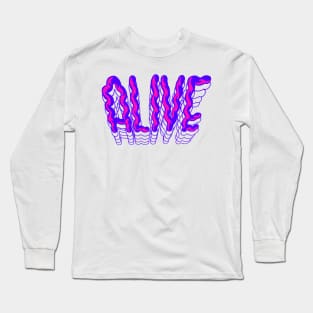 Alive Long Sleeve T-Shirt